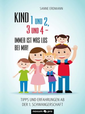 cover image of Kind 1 und 2, 3 und 4--immer ist was los bei mir!
